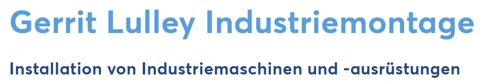 Gerrit Lulley Industriemontage